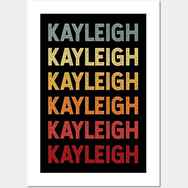 Kayleigh Name Vintage Retro Gift Called Kayleigh Wall Art by CoolDesignsDz